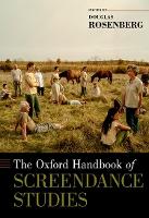 Oxford Handbook of Screendance Studies, The