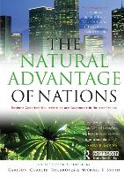 Natural Advantage of Nations, The: Business Opportunities, Innovations and Governance in the 21st Century