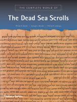 Complete World of the Dead Sea Scrolls, The