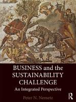 Business and the Sustainability Challenge: An Integrated Perspective