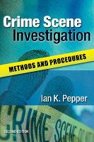 Crime Scene Investigation: Methods and Procedures (PDF eBook)
