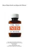 New NHS, The: A Guide
