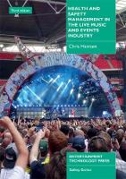 Health and Safety Management in the Live Music and Events Industry