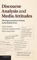 Discourse Analysis and Media Attitudes: The Representation of Islam in the British Press