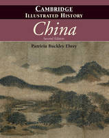 Cambridge Illustrated History of China, The