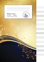 Manuscript Paper: Yellow Notes A4 Blank Sheet Music Notebook