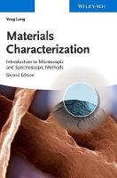 Materials Characterization: Introduction to Microscopic and Spectroscopic Methods