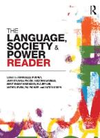 Language , Society and Power Reader, The