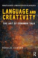 Language and Creativity: The Art of Common Talk