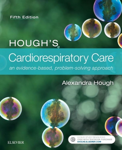 Hough's Cardiorespiratory Care: An Evidence-Based, Problem-Solving Approach (ePub eBook)