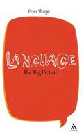 Language: The Big Picture (PDF eBook)
