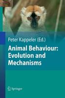 Animal Behaviour: Evolution and Mechanisms