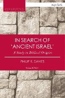In Search of 'Ancient Israel': A Study in Biblical Origins