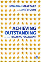 Achieving Outstanding on your Teaching Placement: Early Years and Primary School-based Training (PDF eBook)