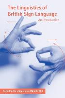 Linguistics of British Sign Language, The: An Introduction