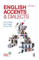  English Accents and Dialects: An Introduction to Social and Regional Varieties of English in the British...