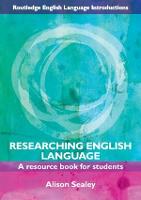 Researching English Language: A Resource Book for Students