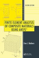 Finite Element Analysis of Composite Materials Using ANSYS®